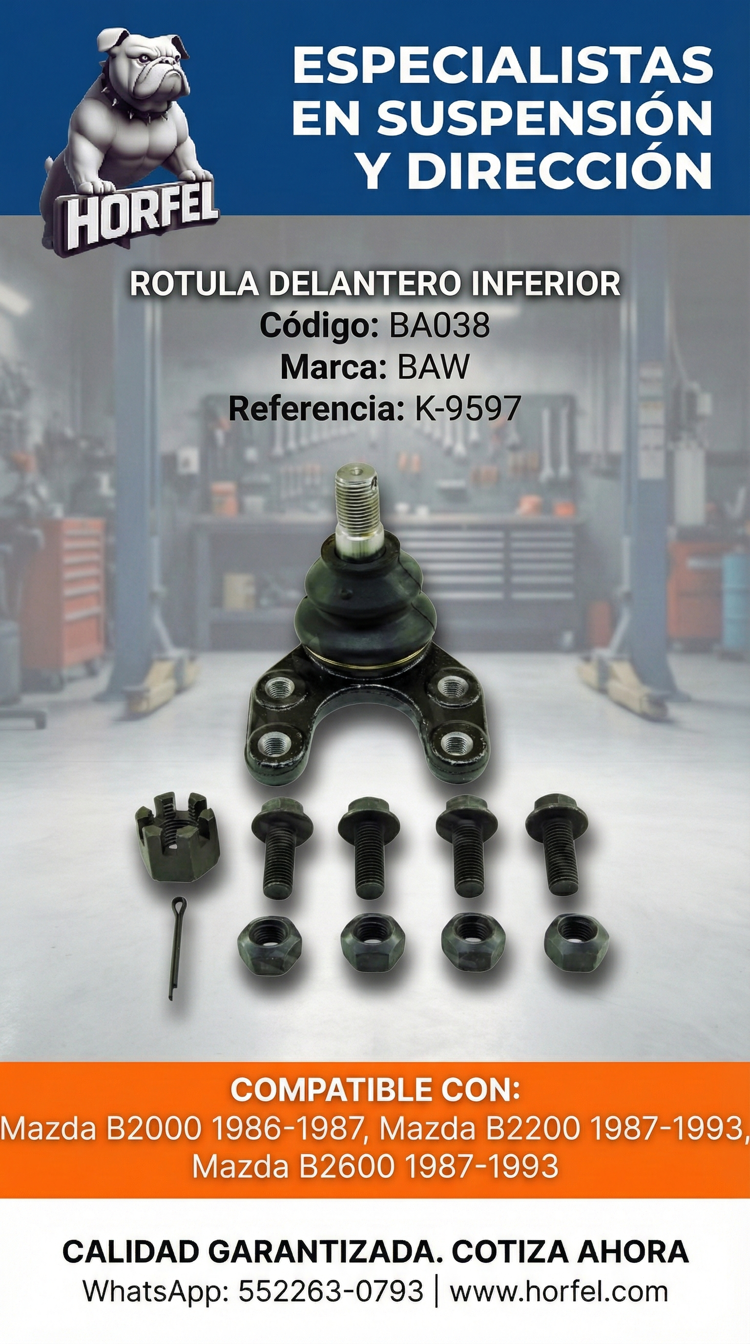 ROTULA DELANTERO INFERIOR Mazda B2000 B2200 B2600 1986-1993 BAW BA038