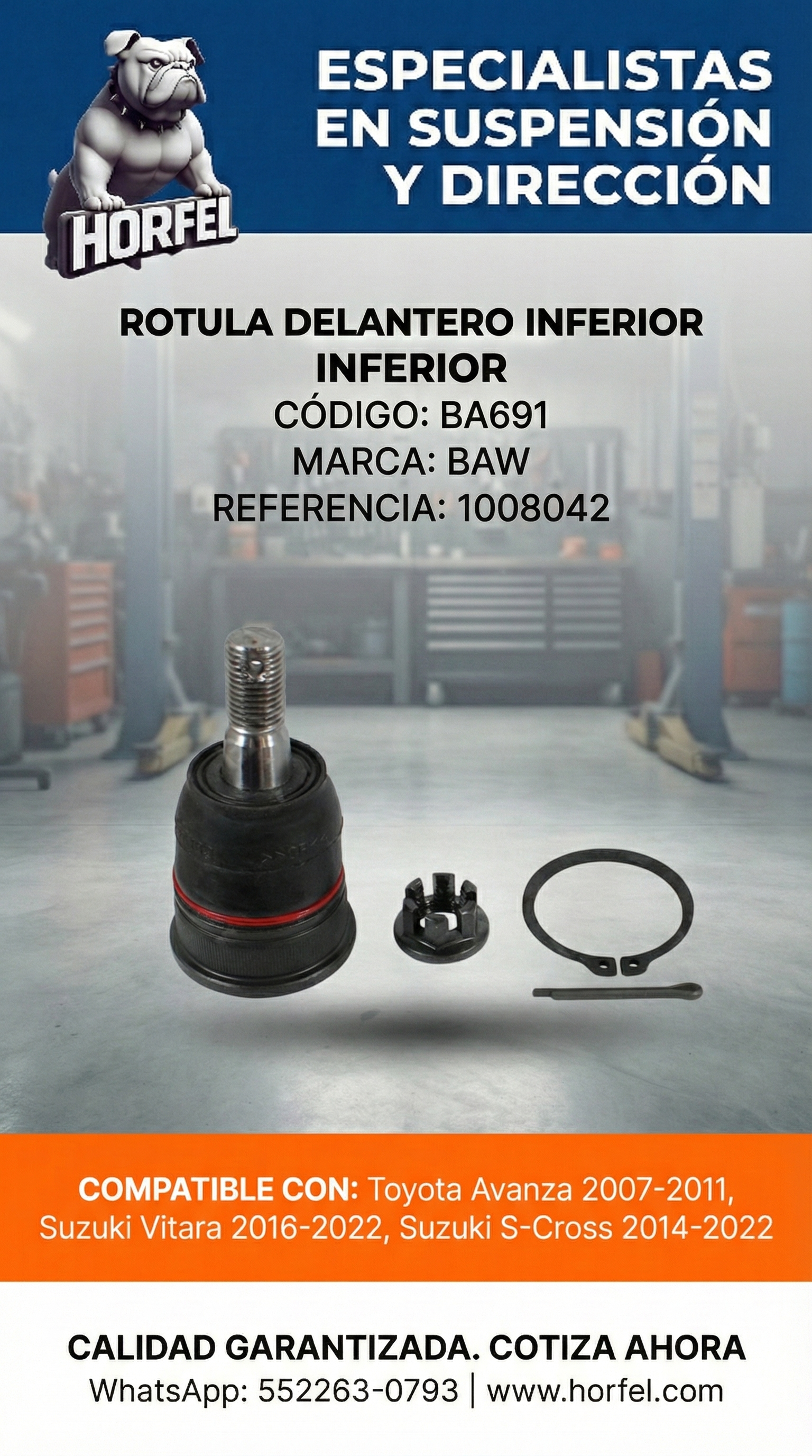 ROTULA DELANTERO INFERIOR Suzuki Vitara S-Cross Toyota Avanza (2007-2022) BAW BA691