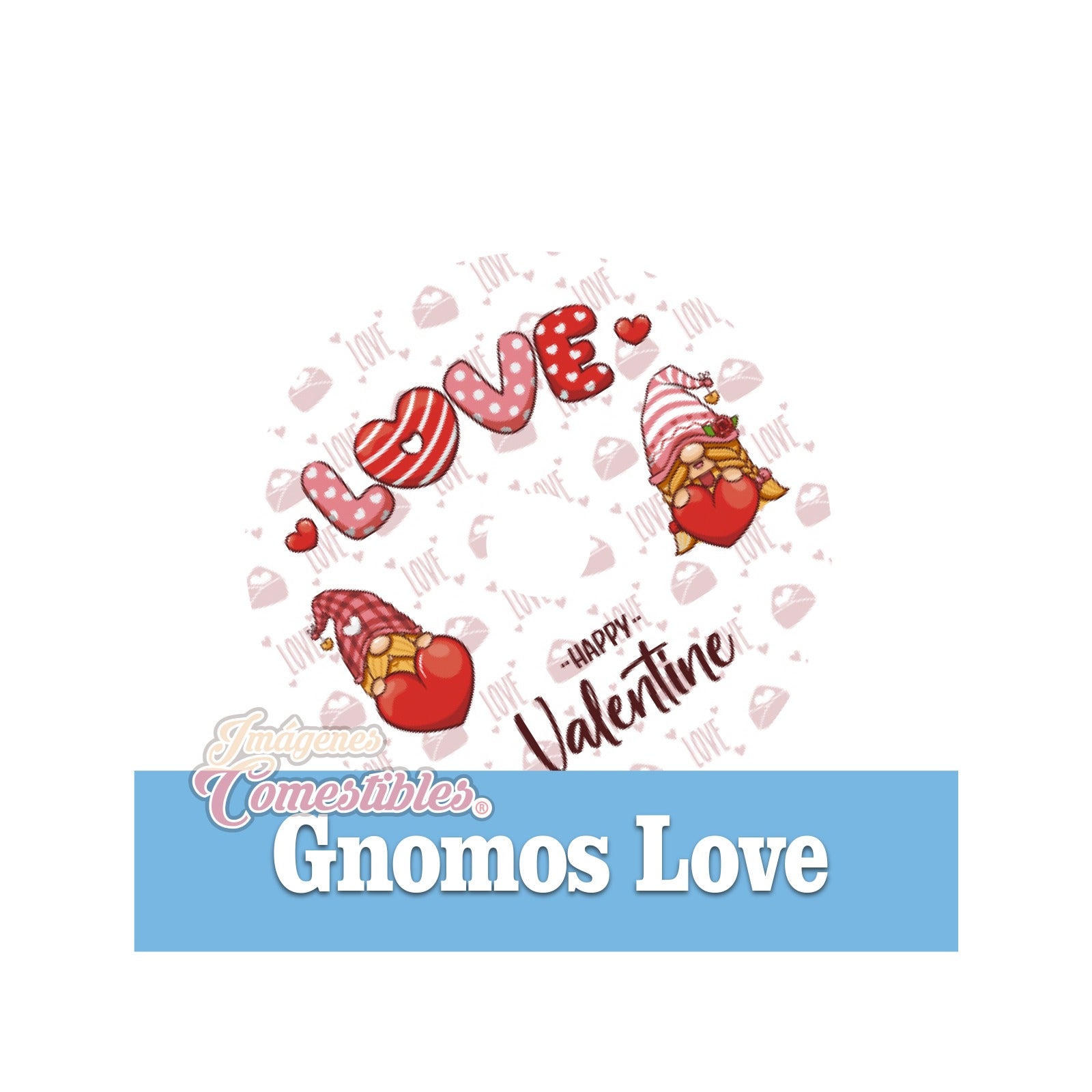 Gnomos love
