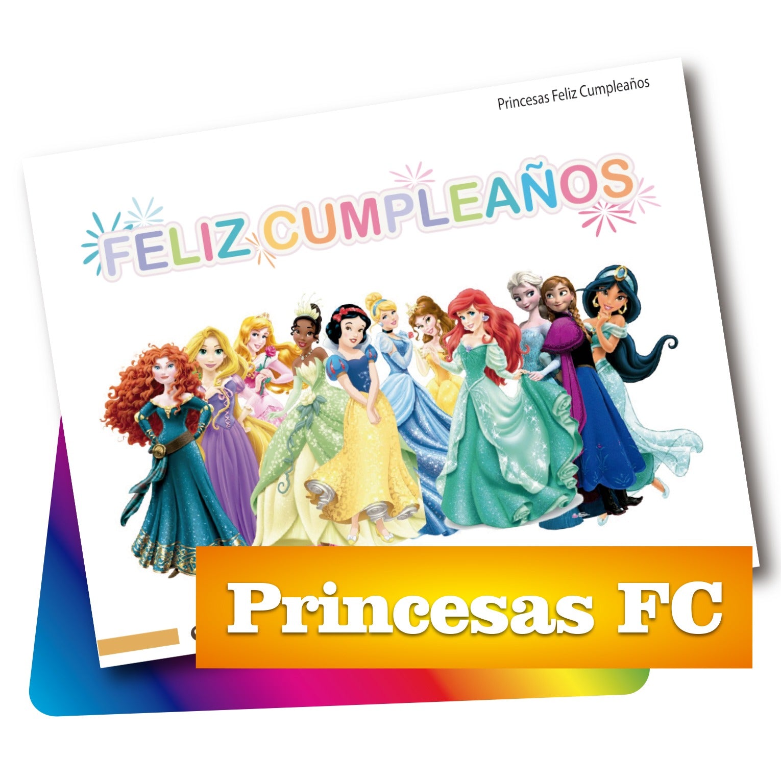 PDF con 1 imagen de 20 x 27 cm. Princesas Feliz cumpleaños